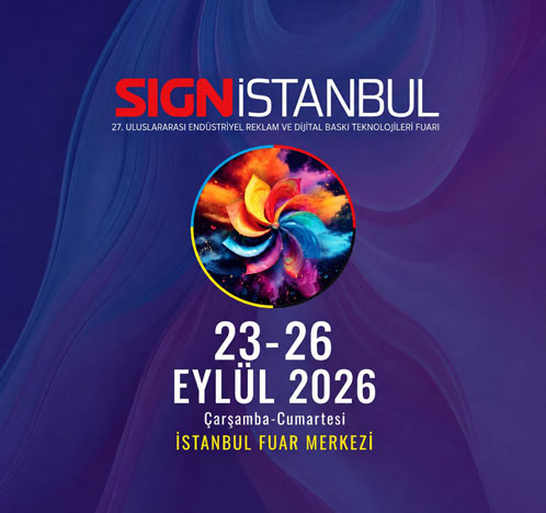 Ledin | SIGN İstanbul 2026: Reklam, Dijital Baskı ve Tasarımın Geleceği İstanbul Fuar Merkezi’nde Buluşuyor